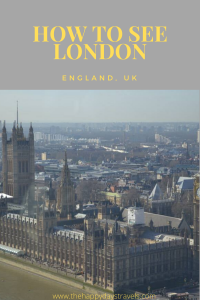 pin image for how to see London, England with picture of Big Ben.