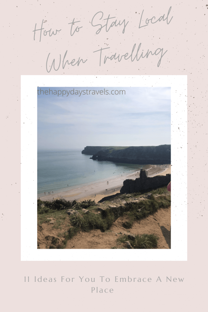 Pin Image for how to stay local when travelling post. Pink back with picture of barafundle bay in centre 