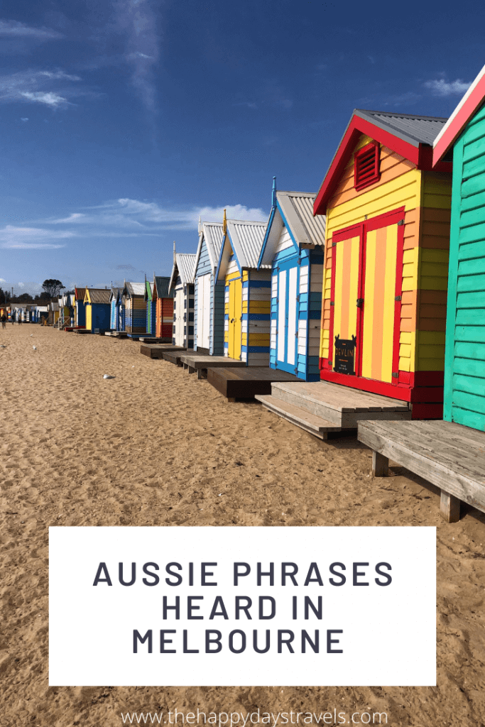 Aussie Phrases and Aussie Drinks heard in Melbourne pin image with Brighton bathing boxes in back
