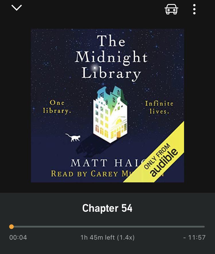 Screenshot of The Midnight Library on Audible at chapter 54.