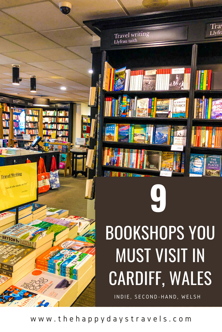 Pin Image for Pinterest. Image of Travel section in Waterstones Cardiff as above and featured image. Text reads '9 bookshops you must visit in Cardiff, Wales. Indie, Second-hand, Welsh.' My website link is at the bottom.
