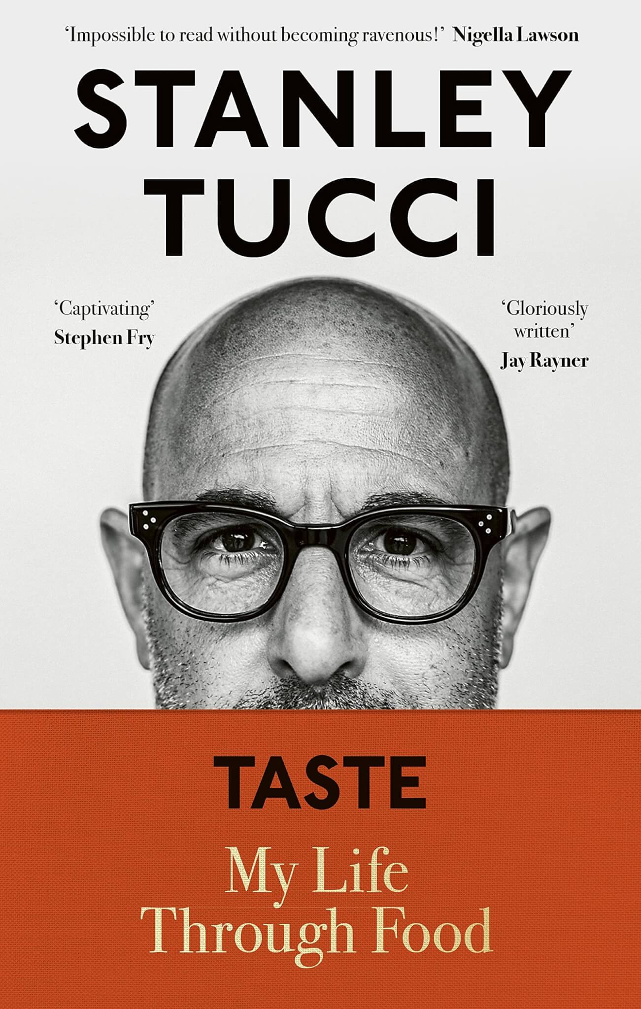 Image credit of Author and Publisher. Stanley Tucci Taste My Life Through Food Book Cover. Image used for review.