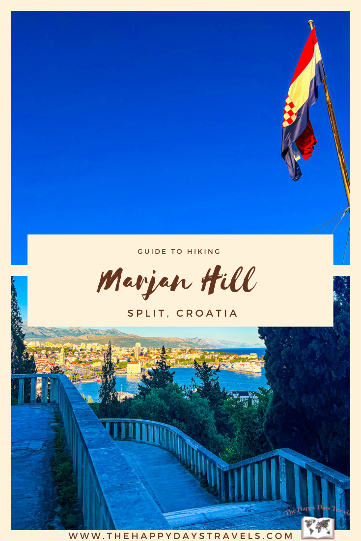 Pin image. Text reads 'guide to hiking Marjan Hill Split Croatia'. 2 images used, top is of Croatian flag and bottom is the view of Split from the Marjan Hill halfway viewpoint.