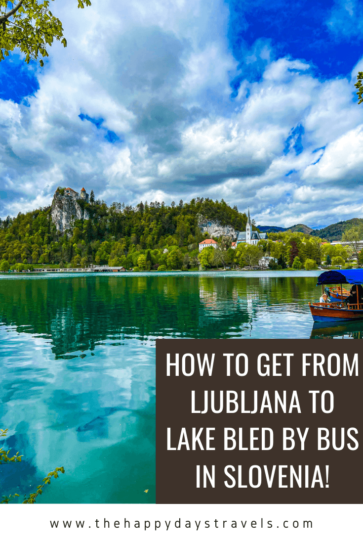 Pin image text reads 'How to get from Ljubljana to Lake Bled by bus' with image of Lake Bled and Bled Castle in background